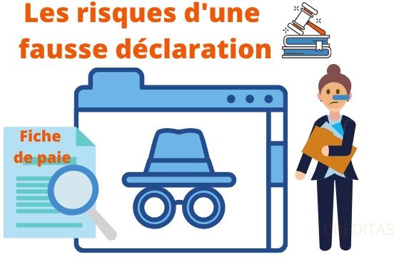 Les riques d'une fausse declarationr pour obtenir un pret