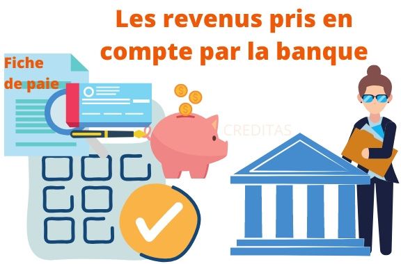 Les revenus comptabilises pour un credit immobilier